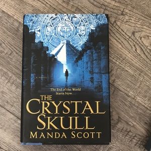 3/$10 or $5 A Novel The Crystal Skull Manda Scott